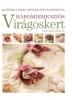 Háromdimenziós virágoskert - Kreatív füzetek